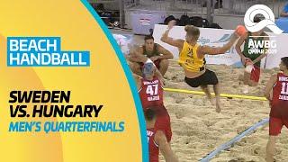 Beach Handball - Sweden vs Hungary  Mens Quarterfinals  ANOC World Beach Games Qatar 2019   Full