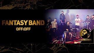 FANTASY BAND - OFFOFF LIVE VIDEO 2017  Група Фантазия - OFFOFF