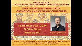 Can the Nicene Creed Unite Orthodox and Catholic Churches?