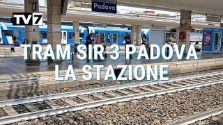 IL NODO DELLA STAZIONE FERROVIARIA  TRAM SIR 3 PADOVA