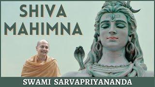 Shiva Mahimna - The Glory of Shiva  Swami Sarvapriyananda