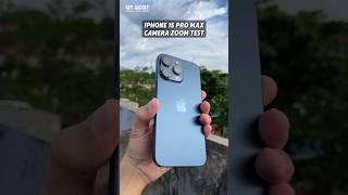 CAMERA ZOOM TEST - iPhone 15 Pro Max #shorts