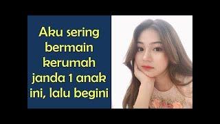 Aku sering bermain kerumah janda satu anak ini lalu begini - Kisah Penuh Motivasi Inspirasi F7