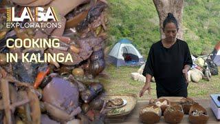 Cooking KALINGA FOOD - Lasa Explorations Cordillera Ep 2