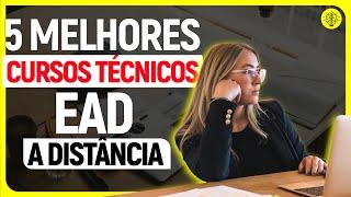 5 MELHORES CURSOS TÉCNICOS para FAZER EAD