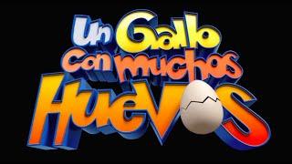 Un gallo con muchos huevos TRAILER