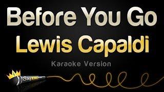 Lewis Capaldi - Before You Go Karaoke Version