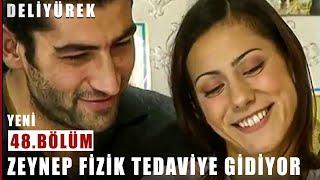 Zeynep Fizik Tedaviye Gidiyor - Deli Yürek - 48.Bölüm