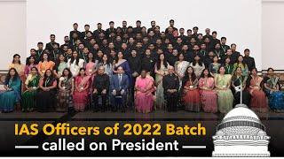 IAS Officers of 2022 batch called on President Droupadi Murmu at Rashtrapati Bhavan Cultural Centre