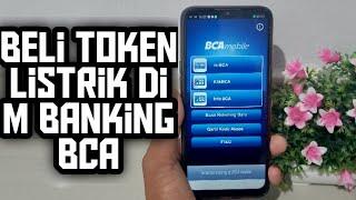 Cara membeli token listrik di M Banking BCA