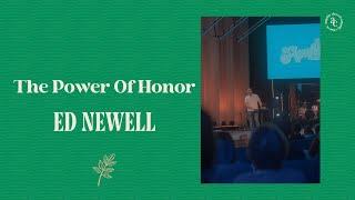 The Power Of Honor  Ed Newell