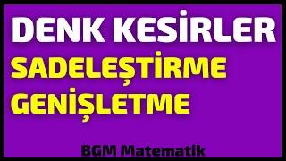 Kesirler 2 Denk kesir Nedir Sadeleştirme ve Genişletme Konu ve örnekler