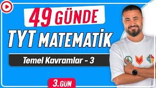 Temel Kavramlar 3  49 Günde TYT Matematik Kampı 3.Gün  Rehber Matematik