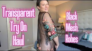 4K TRANSPARENT Black Sheer ROBES Try on Haul  Curious Carly Try Ons