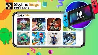 How To Setup Skyline Edge Emulator On Android in 2023  Nintendo Switch Emulator