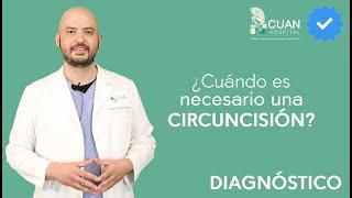 ¿Cuándo es necesario una circuncisión?  Diagnóstico