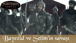 Şehzade Bayezid ve Selimin Savaşı - Muhteşem Yüzyıl 137.Bölüm