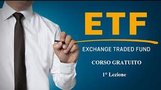 Investire in ETF - Corso gratuito - 1° lezione