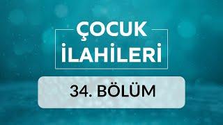 Rabbimi Seveceğim - Çocuk İlahileri