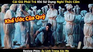 Review Phim Bà Mẹ Lập Khế Ước Với Quỷ Dữ Để Kiếm Tiền Và Cái Kết