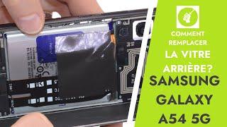 Tutoriel SOSav  Remplacement de le vitre arrière du Samsung Galaxy A54 5G