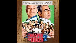 Ep 213 - Cheaper By The Dozen 2