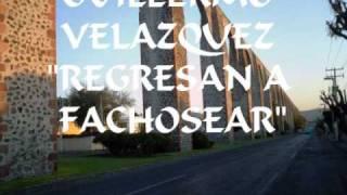 GUILLERMO VELAZQUEZ REGRESAN A FACHOSEAR  DJ CHINO.wmv