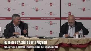 Dante Alighieri e Francesco dAssisi la lezione di Alessandro Barbero e Franco Cardini