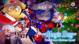Magic Day  Transformers Bayverse  Christmas Special 2021  GCMV  Gacha Club