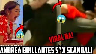 SCANDAL VIRAL ANDREA BRILLANTES BUMUHOS ANG LUHA SA VIRAL VIDEO NA KUMALAT NAKARMA NA SYA WATCH