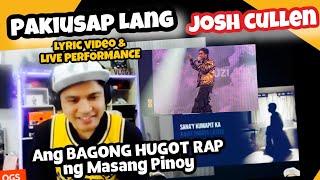 JOSH CULLEN - Pakiusap Lang  Official Lyric video with LIVE PERFORMANCE  REACTION