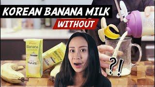 Making the most famous Real Korean banana milk & home recipes バナナミルク바나나우유