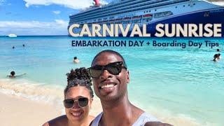 Embarkation Day with FIRST TIME CRUISERS  Carnival Sunrise  Helpful Tips
