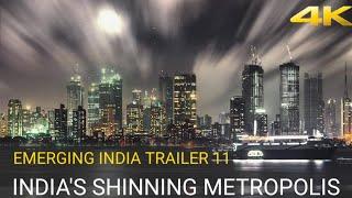 EMERGING INDIA  TRAILER 11  INDIAS SHINNING METROPOLIS  RISING ECONOMIC SUPERPOWER  INDIA