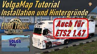 Wie wird die VOLGA MAP für den ETS2 installiert?  Tutorial und Hintergründe