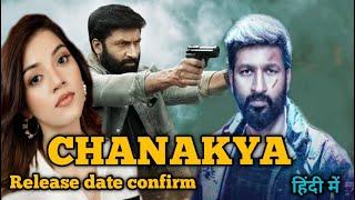 Chanakya Upcoming South Hindi dubbed movies  Release date confirm  Gopichand  Mehreen pirzad 