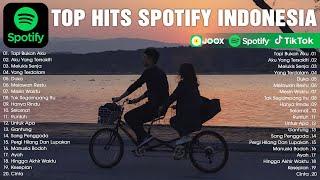 Spotify Top Hits Indonesia 2024 🟢 Lagu Pop Terbaru 2024  Top Hits Spotify Indonesia  Lagu Sedih