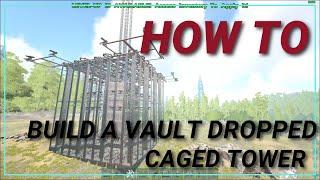 How to build Vault Dropped Caged Turret Towers -  ARK SURVIVAL EVOLVED 2021