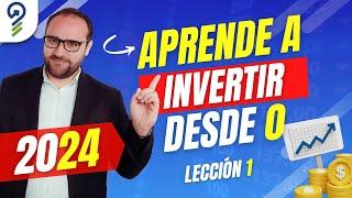 Mini Curso Aprende a INVERTIR DESDE CERO  Lección 1