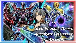 Edo PhoenixAster Phoenix Anime Accurate Duel and Decklist  Yu-Gi-Oh  Edopro