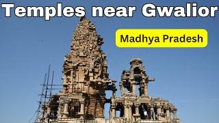 Temples near Gwalior  Bateshwar  Padhavali  Chausat Yogini temple  Kakanmath