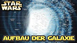 Star Wars Der Aufbau der Star Wars Galaxie