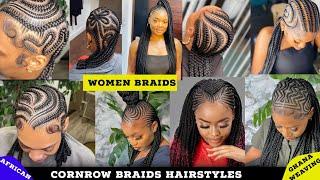 Latest Braid Hairstyles For Black Women Ghana weaving Cornrow Hairstyles African Women Hairstyles