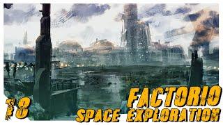 Factorio Space Exploration #18 Запуск НПЗ