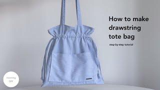 DIY drawstring tote bag  How to make drawstring tote bag with outside pocket