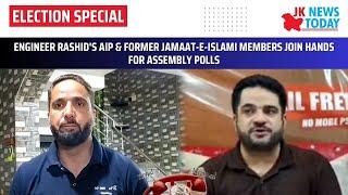 Engineer Rashids AIP & former Jamaat-e-Islami members join hands for assembly polls  JK News Today