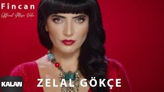 Zelal Gökçe - Fincan  Single © 2020 Kalan Müzik 