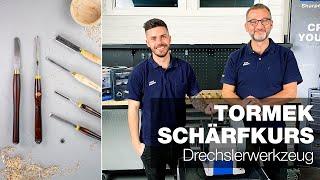 Drechslerwerkzeug  Teil 5  Tormek Live Schärf-Kurs