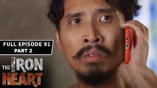 The Iron Heart Full Episode 91 - Part 22  English Subbed