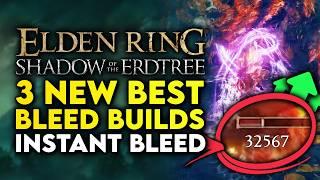 Elden Ring Shadow Of The Erdtree  Top 3 New Best Bleed Builds - Locations & Build Guides